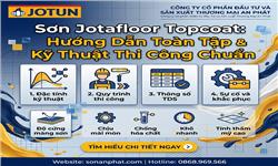 Sơn Jotafloor Topcoat: Hướng Dẫn Toàn Tập & Kỹ Thuật Thi Công Chuẩn Sơn Jotafloor Topcoat: Hướng Dẫn Toàn Tập & Kỹ Thuật Thi Công Chuẩn