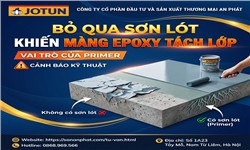 Bỏ qua sơn lót khiến màng Epoxy tách lớp: Vai trò của Primer Bỏ qua sơn lót khiến màng Epoxy tách lớp: Vai trò của Primer
