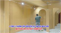 3 tâm lí thường gặp dẫn đến quyết định sai lầm khi mua sơn mà rất nhiều chủ nhà đang gặp phải.