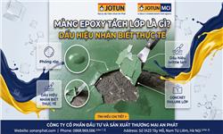 Màng Epoxy tách lớp: Nguyên nhân và giải pháp xử lý triệt để Màng Epoxy tách lớp: Nguyên nhân và giải pháp xử lý triệt để